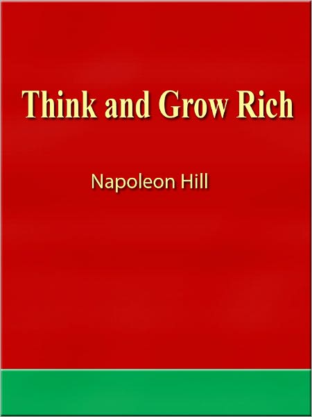 Think and Grow Rich [NOOK eBook with optimized navigation]