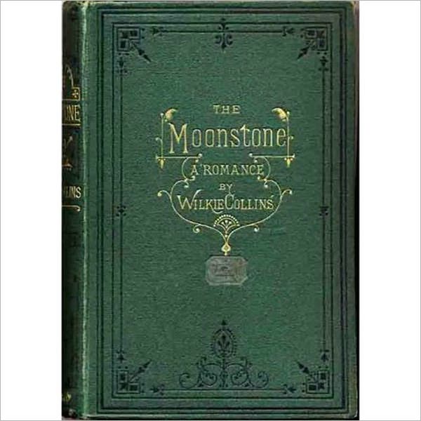 The Moonstone: A Romance Classic By Wilkie Collins! AAA+++