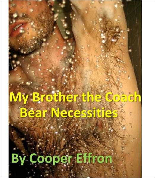 My Brother the Coach Bear Necessities