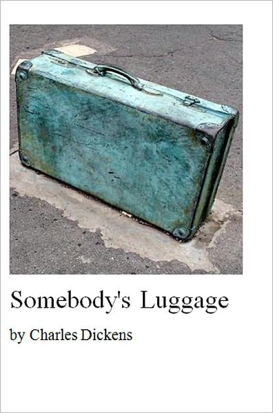 Somebody's Luggage [Illustrated]