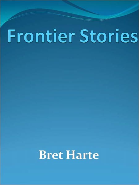 Frontier Stories w/ Direct link technology A Classic Western Story