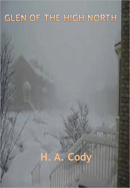 Glen of the High North w/ Direct link technology (A Classic Western Story)