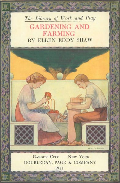 The Library of Work and Play: Gardening and Farming (Annotated, Illustrated)