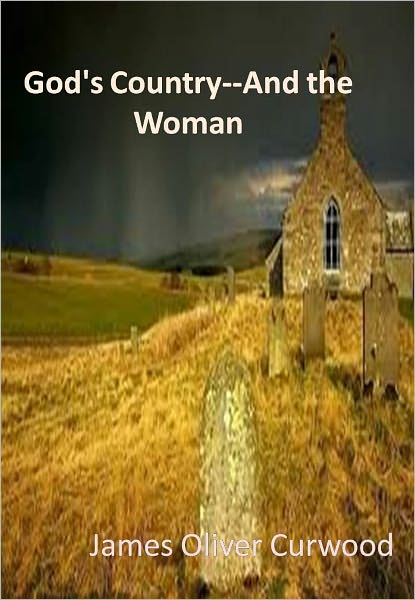 God's Country--And the Woman w/ Direct link technology(A Western Classic)