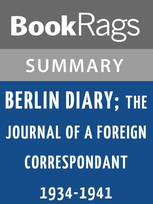 Berlin Diary by William L. Shirer l Summary & Study Guide