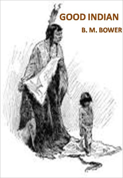GOOD INDIAN w/ Direct link technology (A Classic Western Story)