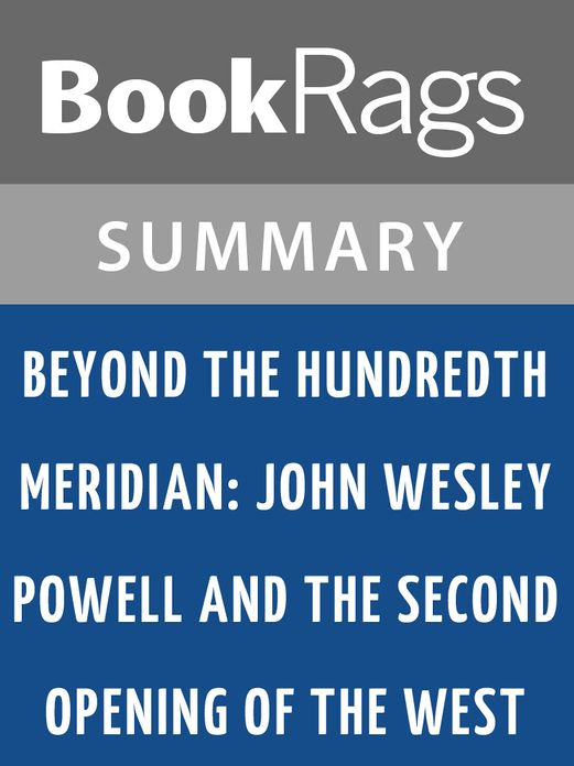 Beyond the Hundredth Meridian by Wallace Stegner l Summary & Study Guide
