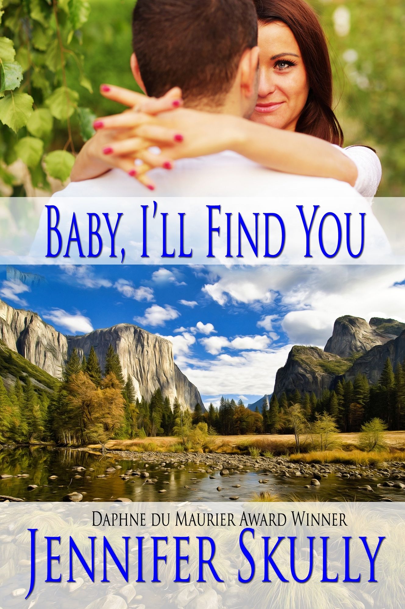 Baby, I'll Find You (A sexy contemporary romance)