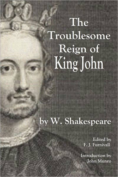 The Troublesome Reign of King John
