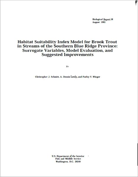 Habitat Suitability Index Model for Brook Trout in Streams of the Southern Blue Ridge Province: Surrogate Variables, Model Evaluation, and Suggested Improvements