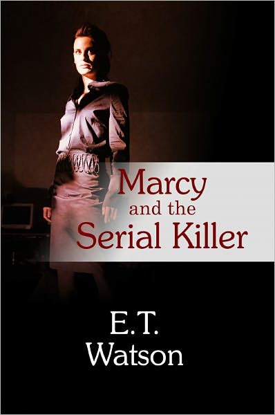 Marcy and the Serial Killer