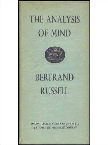 The Analysis Of Mind: A Philosophy/Psychology Classic By Bertrand Russell! AAA+++