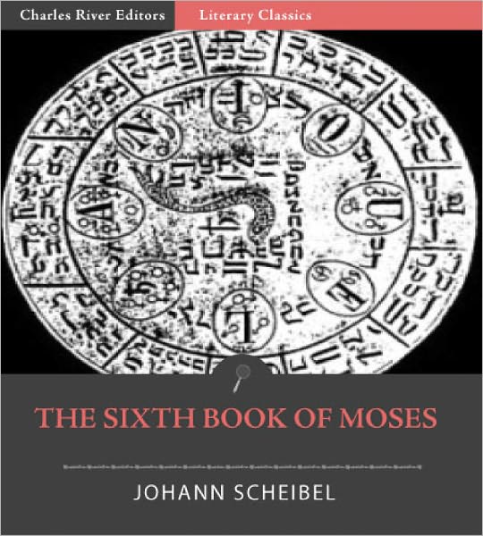 The Sixth Book of Moses