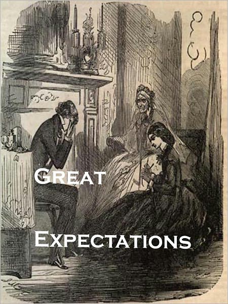 Great Expectations: A Literary Classic By Charles Dickens!