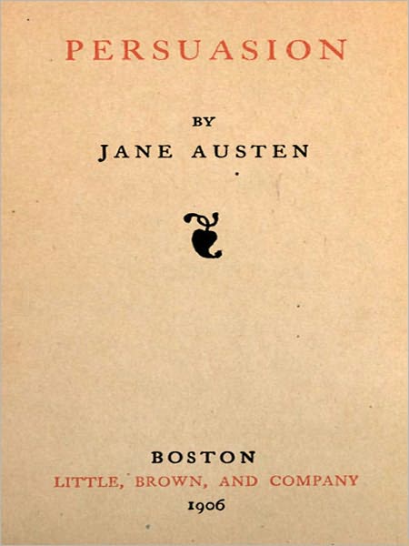 Persuasion: A Romance Classic By Jane Austen!