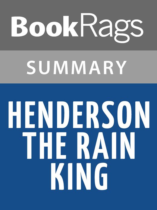 Henderson the Rain King by Saul Bellow Summary & Study Guide
