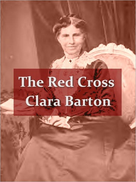 A Story of the Red Cross: Glimpses of Field Work