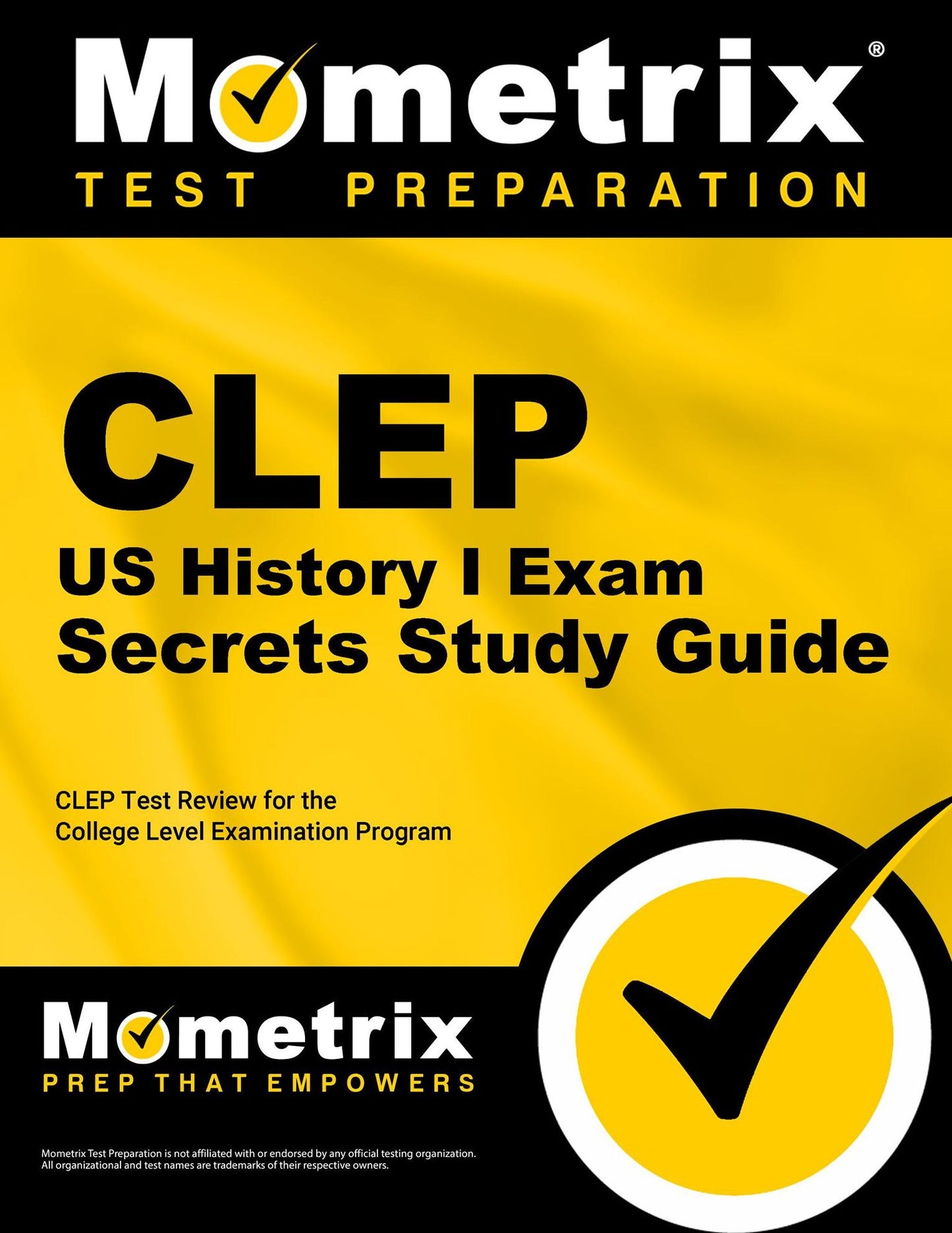 CLEP US History I Exam Secrets Study Guide: CLEP Test Review for the College Level Examination Program