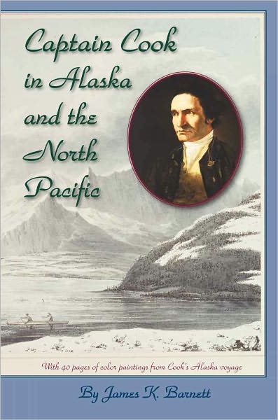 Captain Cook in Alaska and the North Pacific