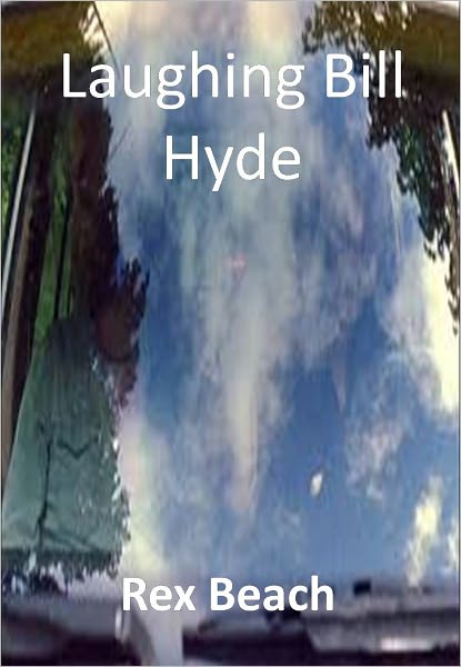 Laughing Bill Hyde w/ Direct link technology(A Classic Western Tale)