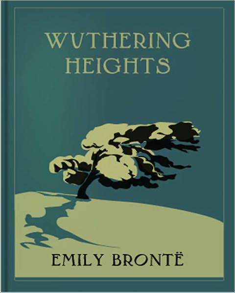 Wuthering Heights: A Literature/Romance Classic By Emily Bronte! AAA+++