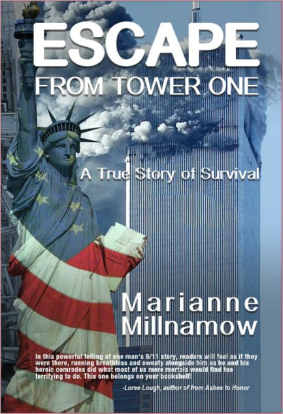Escape from Tower One: The Story of How Vincent Borst Survived the 9/11 Attack on the World Trade Center and Led Others to Safety from the 82nd Floor of the North Tower