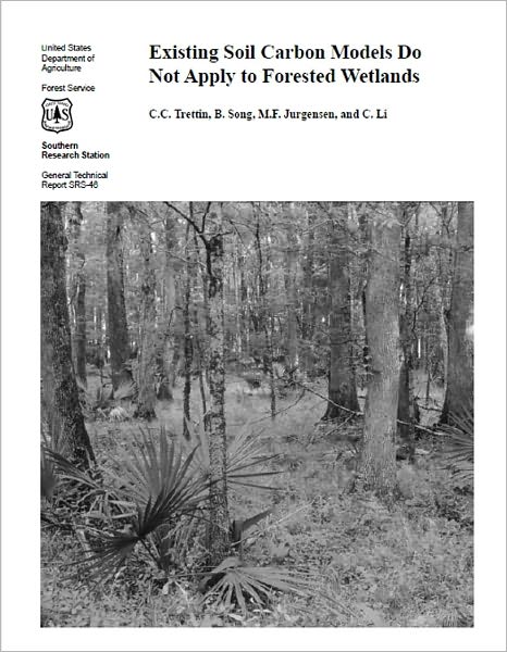 Existing Soil Carbon Models Do Not Apply to Forested Wetlands
