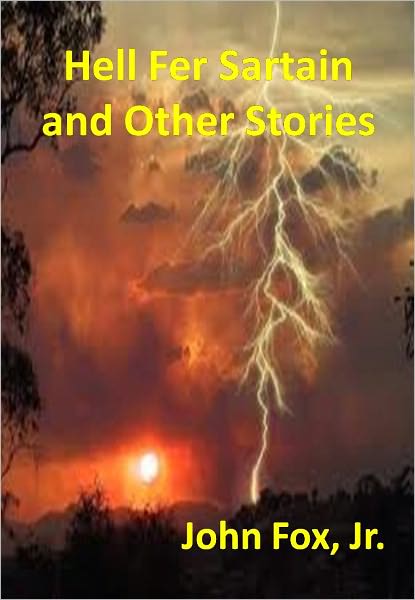 Hell Fer Sartain and Other Stories w/ Direct link technology (A Classic Western Tale)