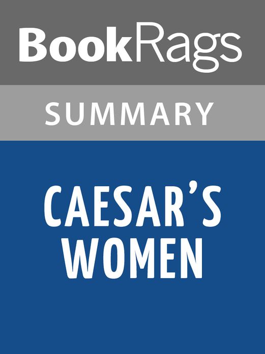Caesar's Women by Colleen McCullough l Summary & Study Guide