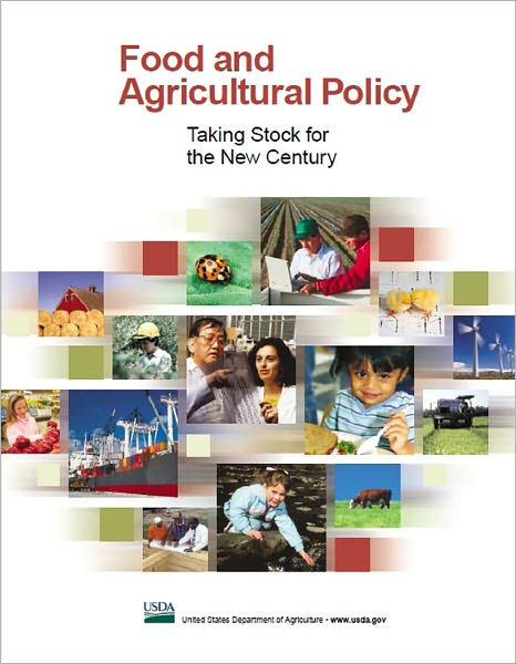 Food and Agricultural Policy: Taking Stock for the New Century