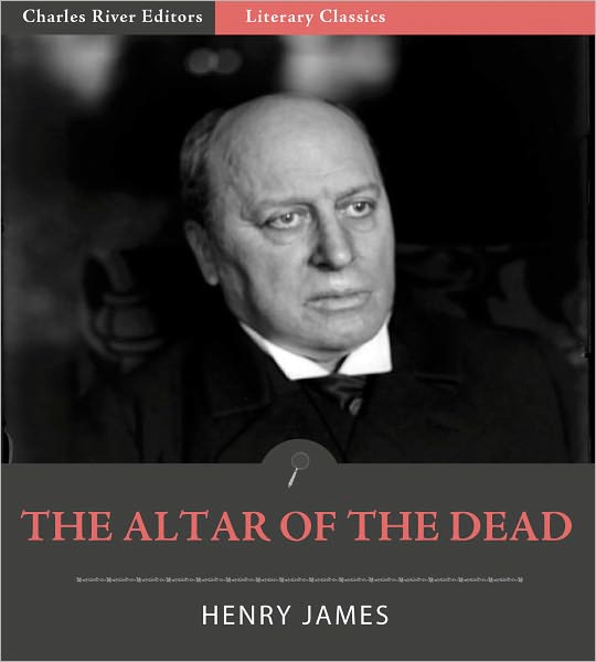 The Altar of the Dead (Illustrated)