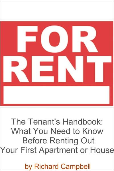 The Tenant's Handbook: What You Need to Know Before Renting Out Your First Apartment or House