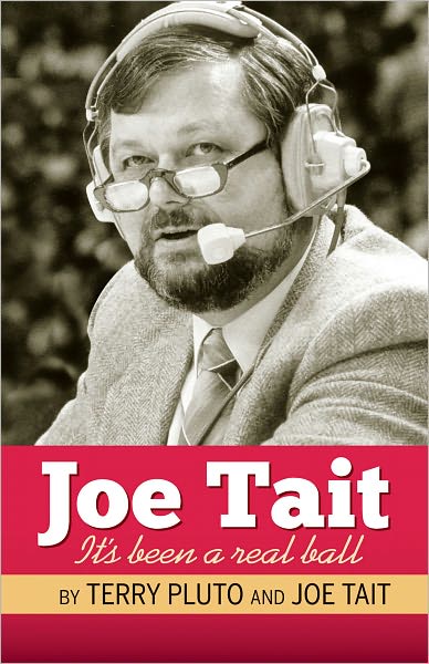 Joe Tait: It's Been a Real Ball