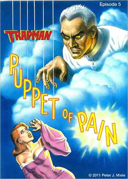 Trapman - Episode 5: The Puppet of Pain