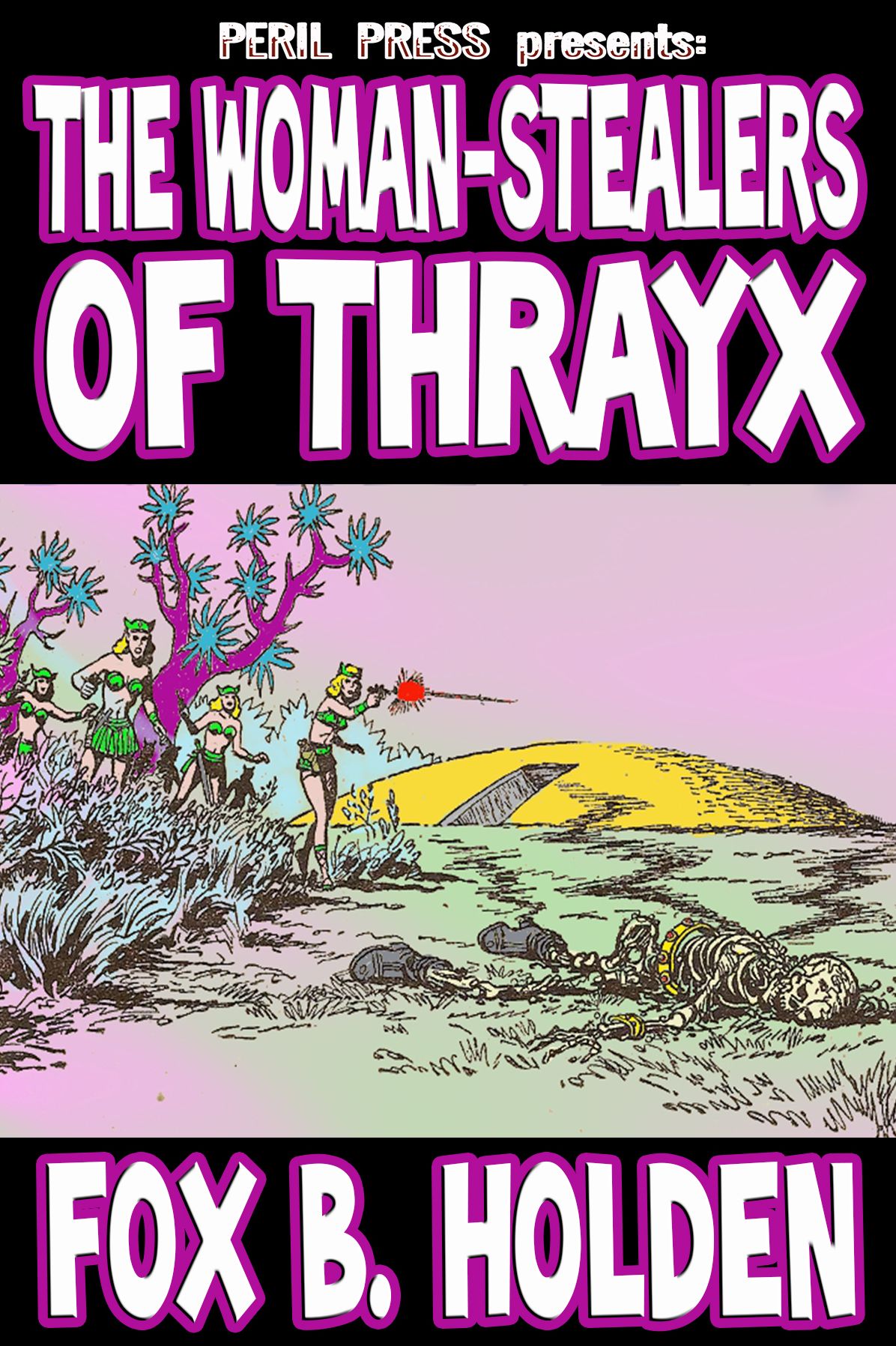 The Woman-Stealers of Thrayx