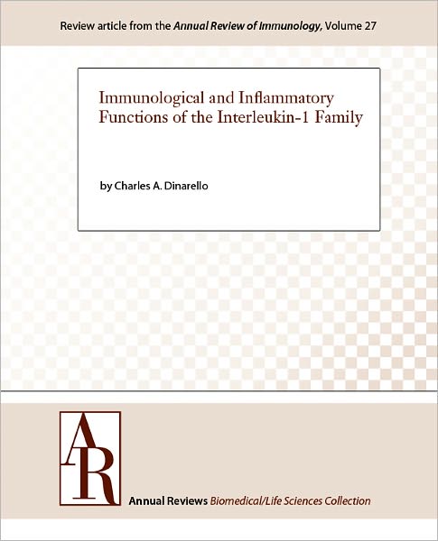 Immunological and Inflammatory Functions of the Interleukin-1 Family