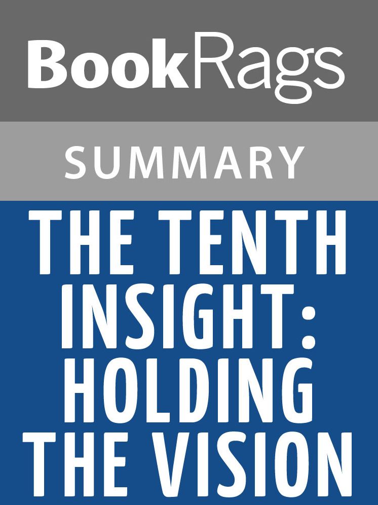 The Tenth Insight: Holding the Vision by James Redfield l Summary & Study Guide