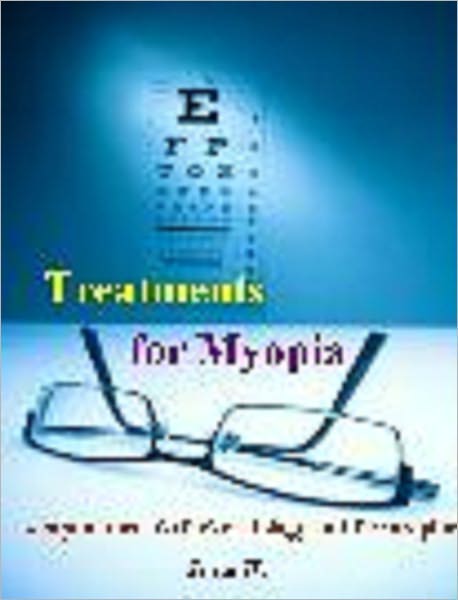 Treatments for Myopia: Acupuncture, Orthokeratology, and Pirenzepine
