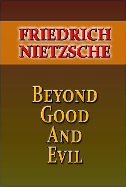 Beyond Good and Evil