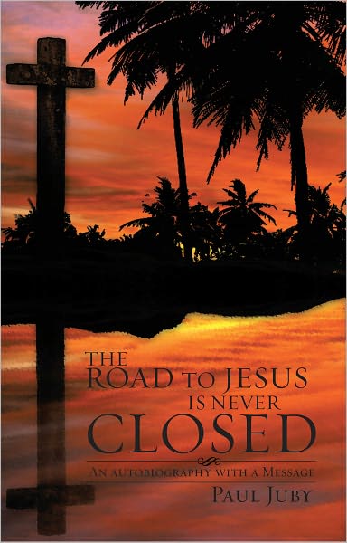 "THE ROAD TO JESUS IS NEVER CLOSED"