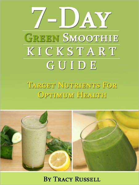 7-Day Green Smoothie Kickstart Guide