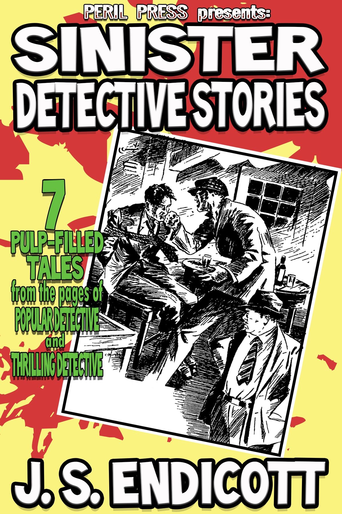 Sinister Detective Stories: 7 Thrilling and Popular Detective Pulp Fiction shorts
