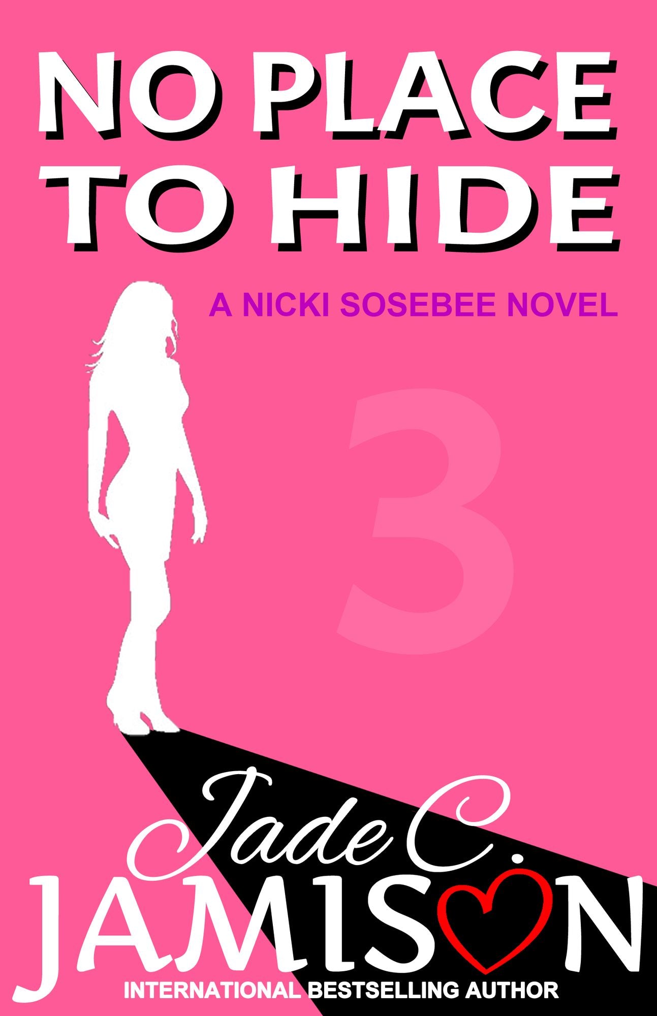 No Place to Hide: A Nicki Sosebee Novel