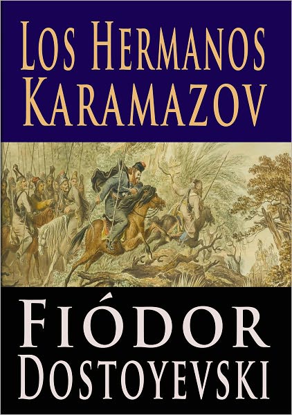 Los Hermanos Karam&aacute;zov