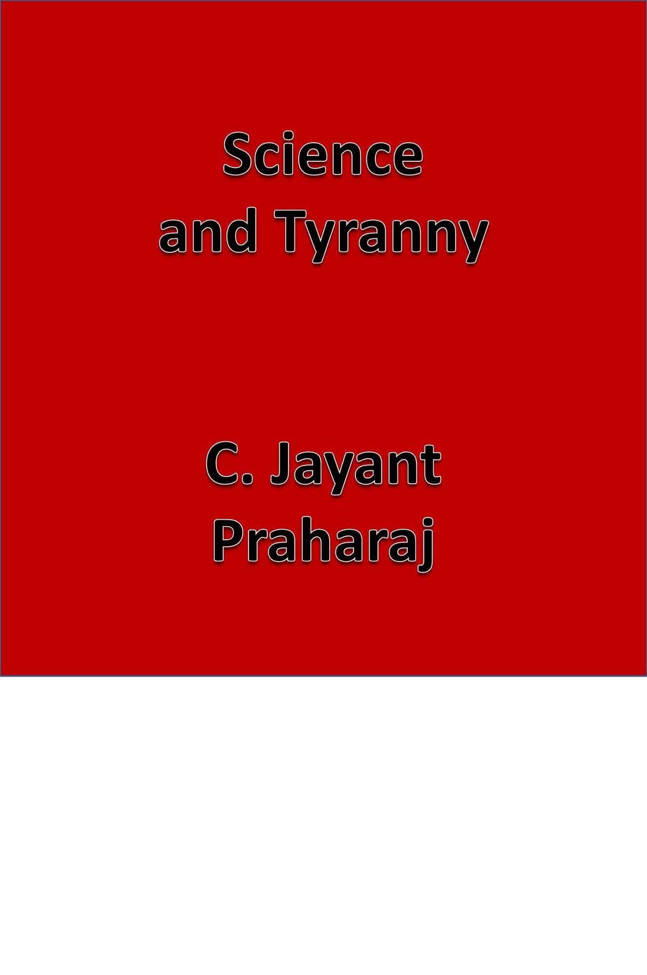 Science and Tyranny