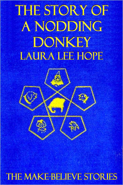 THE STORY OF A NODDING DONKEY (Illustrated)