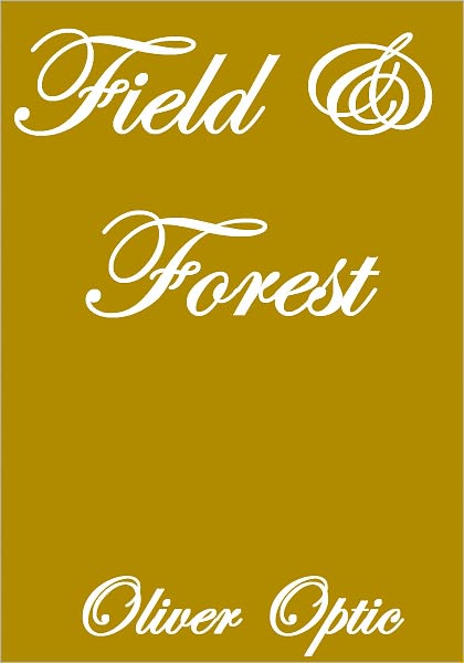 FIELD AND FOREST