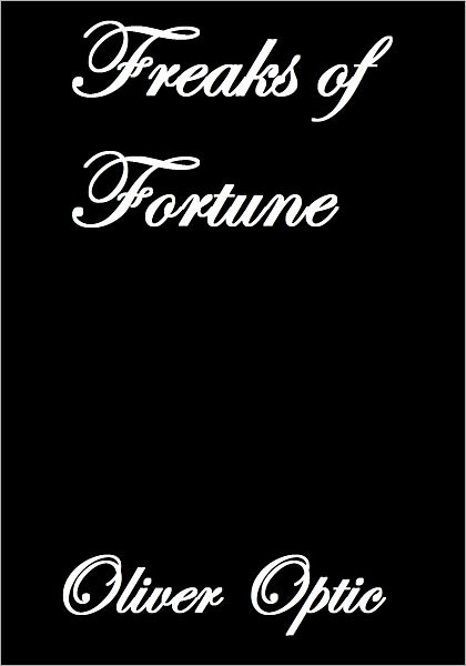 FREAKS OF FORTUNE