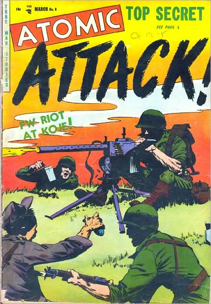 Atomic Attack number 6 war comic book