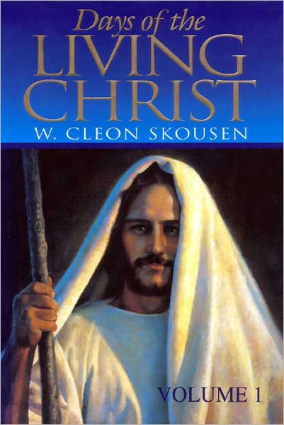 Days of the Living Christ - Volume One